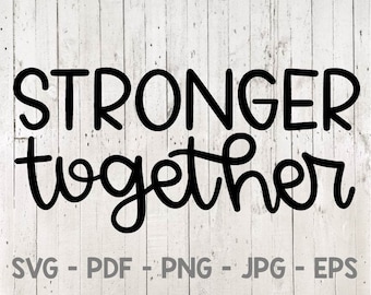 Stronger Together Svg, Pandemic Svg, Quarantine Svg, Virus Svg, Social Distance Svg, Corona Svg, 2020 Svg, Covid Svg