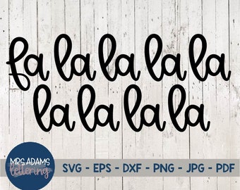 Fa La La La La Svg, Christmas Quote Svg, Christmas Cut File, Merry Christmas Svg, Deck the Halls Svg, Christmas Song Svg, Winter Svg