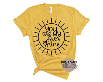 You Are My Sunshine Svg, Sunshine Svg, Summer Shirt Svg, Sun Svg, Summer Vibes Svg, for cricut, for silhouette