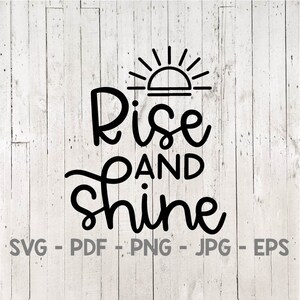 Rise and Shine Svg, Rooster Svg, Good Morning Svg, Sunshine Svg, Sunshine Shirt, Sun Svg, Summer Svg, para cricut, para silueta