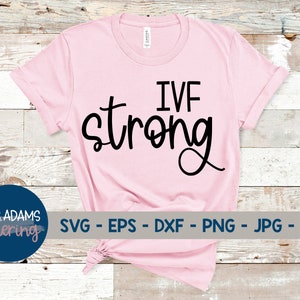 FIV fuerte, infertilidad svg, rainbow baby svg, embarazo svg, vale la pena la espera svg, IVF warrior svg, aborto espontáneo svg, para cricut