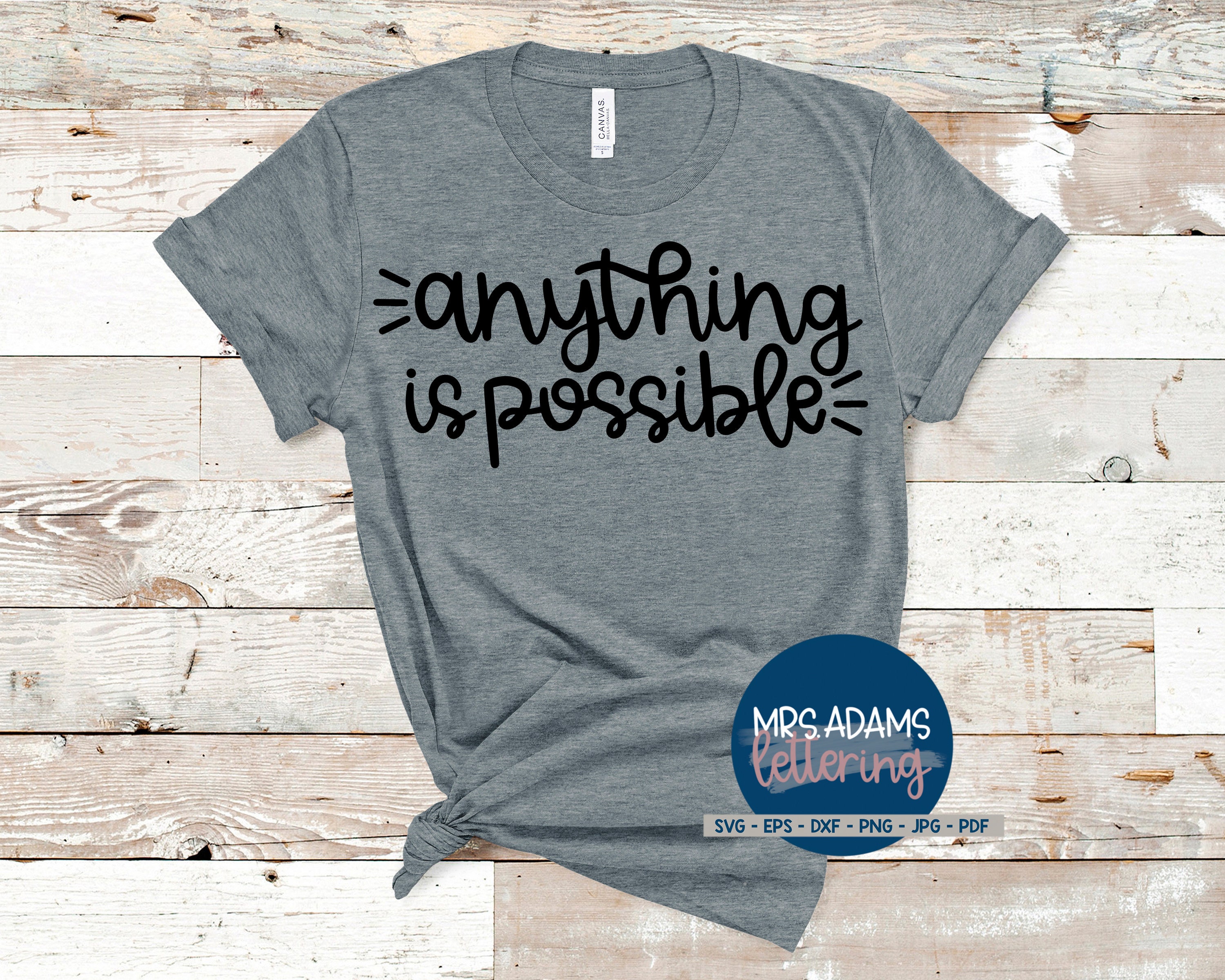 Anything is Possible Svg, Graduation Svg, Graduation Cap Svg, Senior 2021 Svg, Class of 2021 Svg, Motivational Svg, Grad Svg