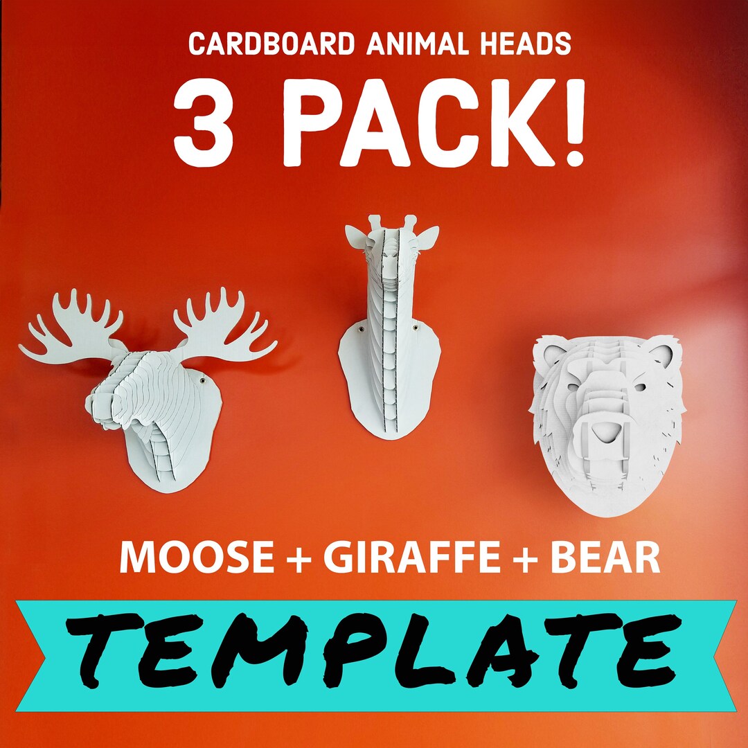 3 Cardboard Animal Head Templates moose, Giraffe, Bear, Taxidermy