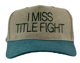 I Miss Title Fight Embroidered Hat - Pop Punk Band Merch