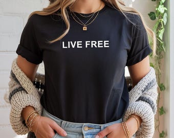 Live Free T-Shirt We Wear Red Shirt