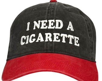 daddy needs a cigarette hat I need a cigarette dad hat baseball cap