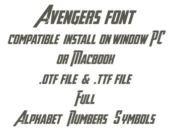 Avengers Endgame font install .ttf file .otf file installable on PC , Mac Letters Alphabet number for decor party birthday Office Cricut etc