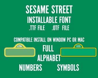 Sesame Street font install .ttf file .otf file installable on PC , Mac Letters Alphabet number for decor party birthday Office Cricut etc