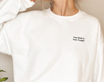 Your Body Your Temple Sweatshirt, Yoga Lover Icon Sweater, Healthy Crewneck, Your Body Temple Yoga Lover Friend Gift UNISEX SWEATSHIRT