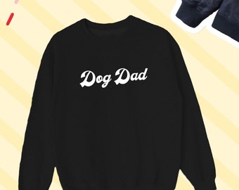 Felpa con scritta "Dog Dad", grazioso maglione per amanti dei cani, maglione per papà di cani, felpa per amanti dei cani, regalo per papà di cani, regalo per la festa del papà, UNISEX