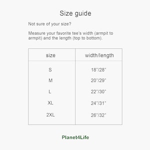 May include: A size guide chart with the text "Size guide" at the top. The chart provides measurements for tee shirts, including width and length in inches. Sizes range from S to 2XL, with corresponding measurements.