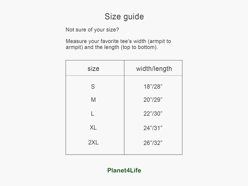 May include: A size guide chart with the text "Size guide" at the top. The chart provides measurements for tee shirts, including width and length in inches. Sizes range from S to 2XL, with corresponding measurements.