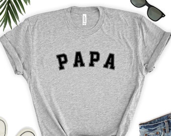 Papa Shirt / Father T-Shirt / Papa Tee Shirt / Fathers Day Gift / gift for him / shirt for husband / New Dad shirt / Papa tee