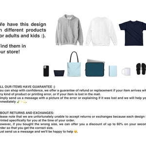 May include: A design available on various products, including hoodies, sweatshirts, t-shirts, tote bags, laptop sleeves, phone cases, mugs, and flip flops. The design is available for adults and kids. The text on the image reads "We have this design in different products for adults and kids :). Find them in our store!"