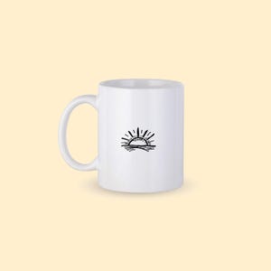 Sun Coffee Mug, Sunrise Personalized Mug, Sunset Design Coffee Cup, Sun Sunrise Icon Mug, Gift for Him, Gift for Her, Positive Gift Mug