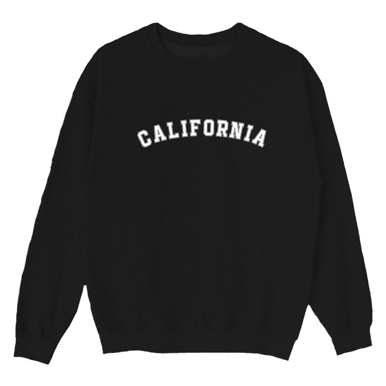 May include: Black sweatshirt with white text that reads "CALIFORNIA" in an arched font.
