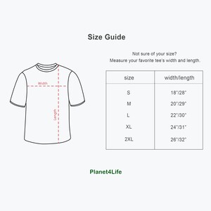 May include: Size chart for a t-shirt with measurements in inches. The chart shows the width and length of the shirt in inches for sizes S, M, L, XL, and 2XL. The text "Planet4Life" is at the bottom of the chart.