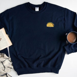 Tacos Sweatshirt, Happy Taco Sweater, Tacos Crewneck, Tacos Top Gift, Tacos Lover Gift, UNISEX SWEATSHIRT