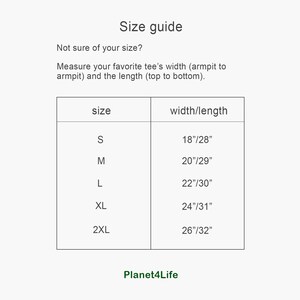 May include: Size guide chart for a t-shirt. The chart shows the size, width, and length in inches. Sizes include S, M, L, XL, and 2XL.