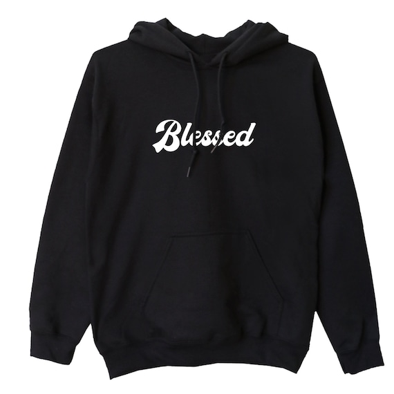 Blessed Hoodie Blessed Hoodie Cute Blessed Sweater Blessed Gift