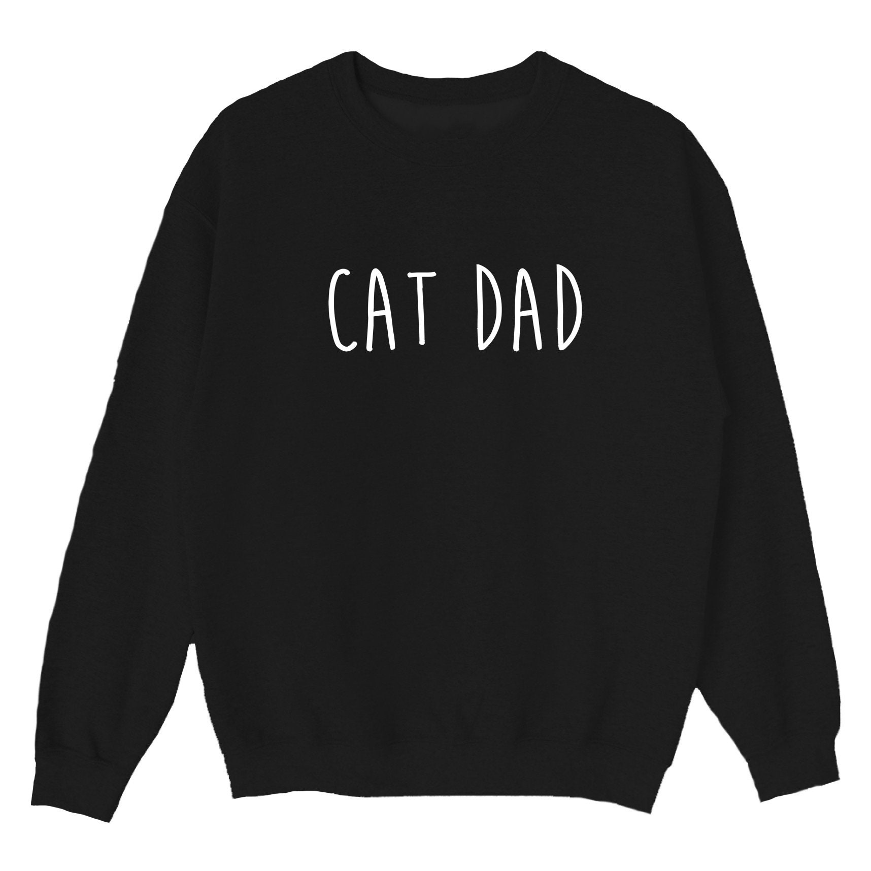 Cat Dad Sweaters
 Cat Dad Sweatshirt Cat Dad Sweater Cat Dad Crewneck Cat Top