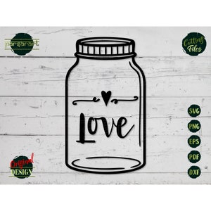 Mason Jar SVG, Valentine Jar SVG, San Valentín Rústico Granja País Amor Corazón Corte Archivo Cricut/Silueta Vector Plantilla Imprimir Eps Png Dxf