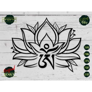 Om Mantra SVG, fleur de lotus SVG symbole Om Clipart son de l'univers yoga SVG Namaste Svg méditation vecteur numérique couper fichier Eps Png Dxf