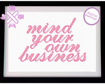 Mind Your Own Business - Sassy Cross Stitch Pattern PDF - Bubblegum Pink