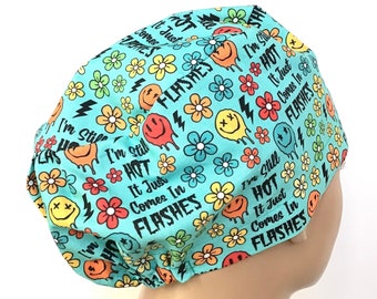 I’m Still Hot Euro Scrub Cap/Womens Scrub Cap/Or Hat/Surgical Hat/Chef Vet Chemo Hat/Er Peds Trauma Hat