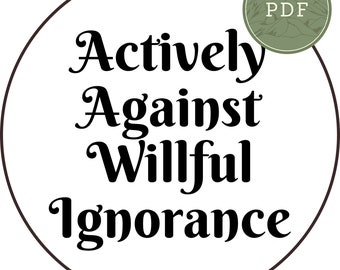 Actively Against Willful Ignorance Cross Stitch Pattern | Cross Stitch | Modern Cross Stitch | Beginner | Easy |  Digital Download