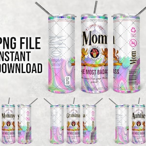 Mothers Day The Most Badass Theme, 20oz Tumbler, Modelo Beer, Skinny Tumbler Wrap, Flat Tumbler Wrap, 6 PNG FILE ONLY, png Digital Download