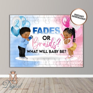 Fades or Braids Gender Reveal Backdrop! Instant download! Barber Gender Reveal! Party Backdrop! Digital Download ONLY! 7X5FT Design!