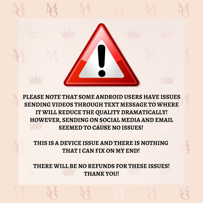 Puede incluir: Un cartel de advertencia triangular rojo con un signo de exclamaci&oacute;n en su interior. El texto debajo del cartel dice: "Por favor, tenga en cuenta que algunos usuarios de Android tienen problemas para enviar videos a trav&eacute;s de mensajes de texto, lo que reduce dr&aacute;sticamente la calidad. Sin embargo, enviar a trav&eacute;s de redes sociales y correo electr&oacute;nico no parece causar problemas. Esto es un problema del dispositivo y no hay nada que pueda hacer al respecto. No habr&aacute; reembolsos por estos problemas. &iexcl;Gracias!"