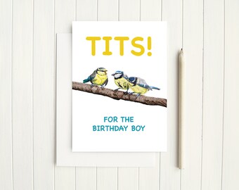 Tits for the Birthday Boy card, fun birthday card for him, Tit jokes, funny humour for him