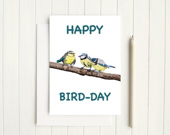 Fun Happy birthday birds card, happy bird day bird card, blue tits greeting card humour