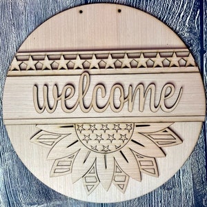 Sunflower Welcome Door Hanger | Fourth of July Sign | Blank Door Hanger | DIY Wood Door Hanger | Patriotic Sign | Stars and Stripe Sunflower