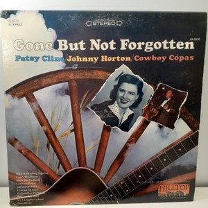 1965 Gone But Not Forgotten Cowboy Copas Patsy Cline and Johnny Horton Hilltop Records JS-6030 record classic country Patsy Cline record