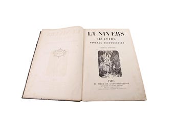 Antique The Illustrated Universe, French Weekly newspaper, First Semester 1873, published in Paris, France