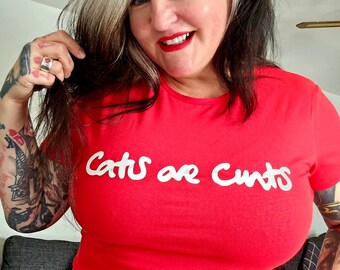 Ladies Cats Are Cunts camiseta camiseta divertida comedia regalo broma animales regalo presente secreto santa twats