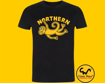 Northern Monkey tee tshirt T-shirt unisex mens ladies Hull Leeds Manchester Liverpool Newcastle Sheffield Bolton Huddersfield band funny