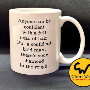 funny 'confident bald man' mug birthday gift present hair skinhead office joke new job retirement cup handmade silly work mate 11oz