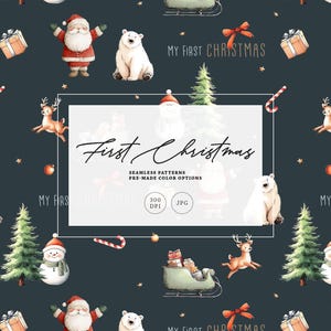 May include: Seamless Christmas pattern featuring Santa Claus, polar bears, reindeer, snowmen, Christmas trees, and gift boxes on a dark teal background. The words "First Christmas" are displayed in a white rectangle. Includes candy canes and decorative bows.