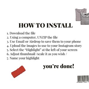 May include: A white background with black text explaining how to install an Instagram highlight. The text reads "HOW TO INSTALL" followed by a numbered list of instructions. The text "you're done!" is written in large black letters at the bottom of the page.