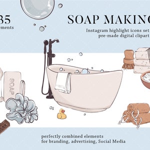 Op de afbeelding: Een set van 35 digitale clipart-illustraties voor Instagram-highlights, met een badkuip met bubbels, zeepjes, een badborstel, een rubberen eendje en andere spa-gerelateerde items. De tekst "SOAP MAKING" staat bovenaan de afbeelding.