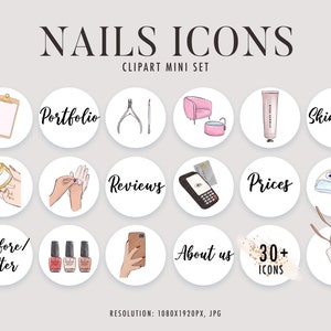 May include: A set of 12 round social media icons for a nail salon. The icons feature illustrations of nail tools, nail polish, a hand getting a manicure, a credit card reader, a nail lamp, and more. The text "Nails Icons" and "Clipart Mini Set" is at the top of the image. The text "30+ Icons" is in the bottom right corner of the image.