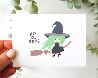 Let's Go Witches Card | Cute Halloween Card, Witchy Card, Cute Witch Card, Spooky Season Card, Punny Halloween Card, Witch Card, Cute Witch