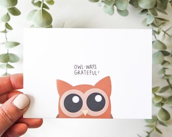 Owl-ways Grateful Card | Cute Owl Card, Grateful Fall Card, Punny Thanksgiving Card, Owl Pun, Grateful Greeting Cards, Cute Grateful Card