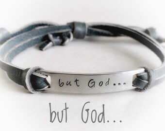 But God, Adjustable Leather Bracelet, Hand Stamped Stainless Steel, Christian Jewelry, cancer survivor gift