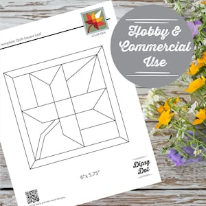 May include: A white paper template for a quilt square leaf design. The template features a geometric star pattern with the text "Hobby & Commercial Use". The paper measures 6" x 5.75". A color idea is shown in the corner.