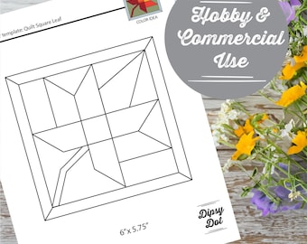 May include: A white paper template for a quilt square leaf design. The template features a geometric star pattern with the text "Hobby & Commercial Use". The paper measures 6" x 5.75". A color idea is shown in the corner.